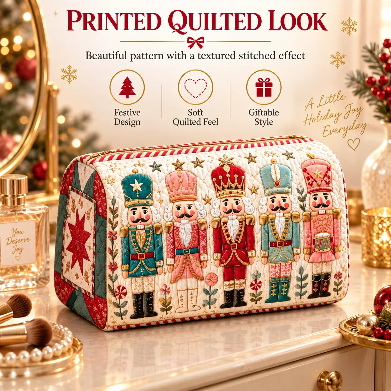 Christmas Quilted Nutcracker Makeup Bag – Travel Cosmetic Pouch A quilted cosmetic pouch with a festive nutcracker pattern, displayed on a vanity table with holiday decorations and makeup accessories. The top of the image features promotional text reading 'PRINTED QUILTED LOOK' with feature icons.
