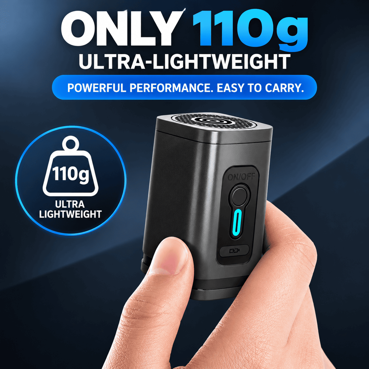 A hand holding a small black electronic device with a blue illuminated switch, shown under promotional text reading 'ONLY 110g ULTRA-LIGHTWEIGHT' and a badge stating '110g ULTRA LIGHTWEIGHT' on a dark blue background.